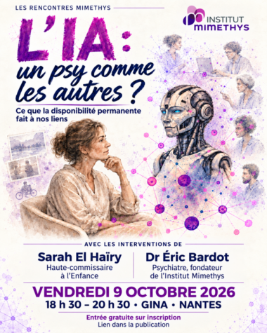 Affiche de la soirée-débat « L’IA : un psy comme les autres ? », organisée par l’Institut Mimethys le 9 octobre 2026, de 18 h 30 à 20 h 30, à GINA, Nantes. Avec Sarah El Haïry, haute-commissaire à l’Enfance, et le Dr Éric Bardot. Une femme assise fait face à un robot humanoïde, entourés de liens violets.